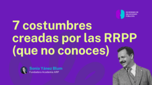 7 costumbres creadas por rrpp
